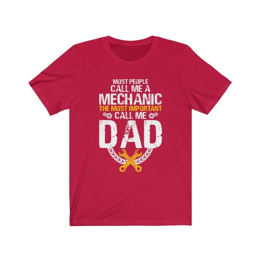 father's day gift t-shirt, mechanic red tshirt with saying, funny mechanic tee, the best father's day gift