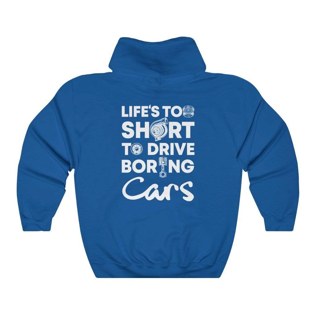life-is-too-short-drive-boring-cars-royal-blue-hoodie-white-background