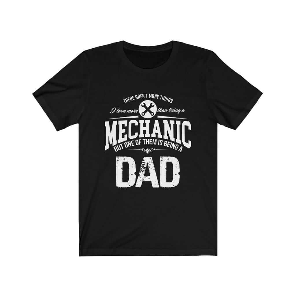 father&#39;s day gift t-shirt, mechanic black tshirt with saying, funny mechanic tee, the best father&#39;s day gift