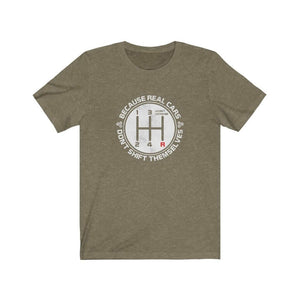 real cars don't shift themselves heather olive t-shirt, car lover, car enthusiast