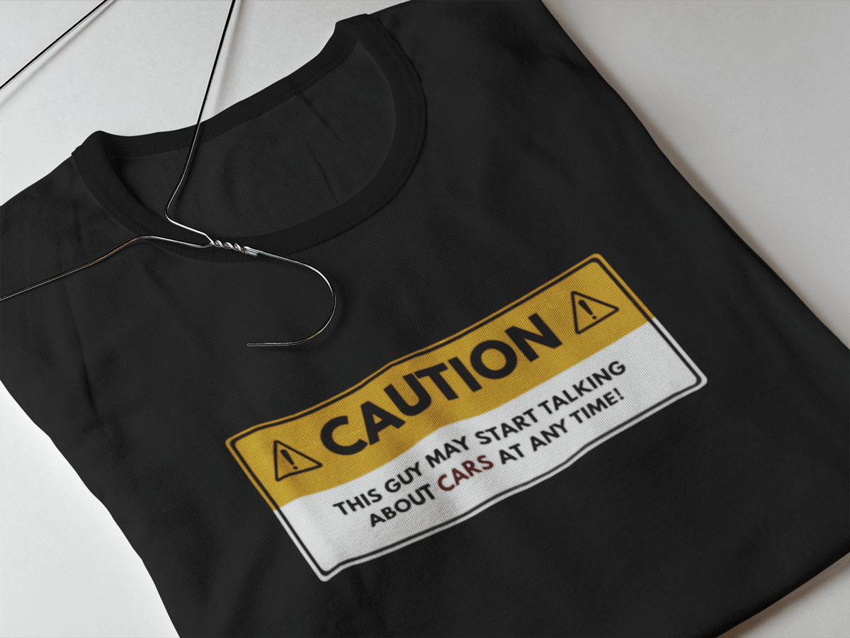 black-car-tshirt,-caution-this-guy-may-start-talking-about-cars-at-any-time,-car-fans,-car-guys,-car-lovers,-car-enthusiasts,