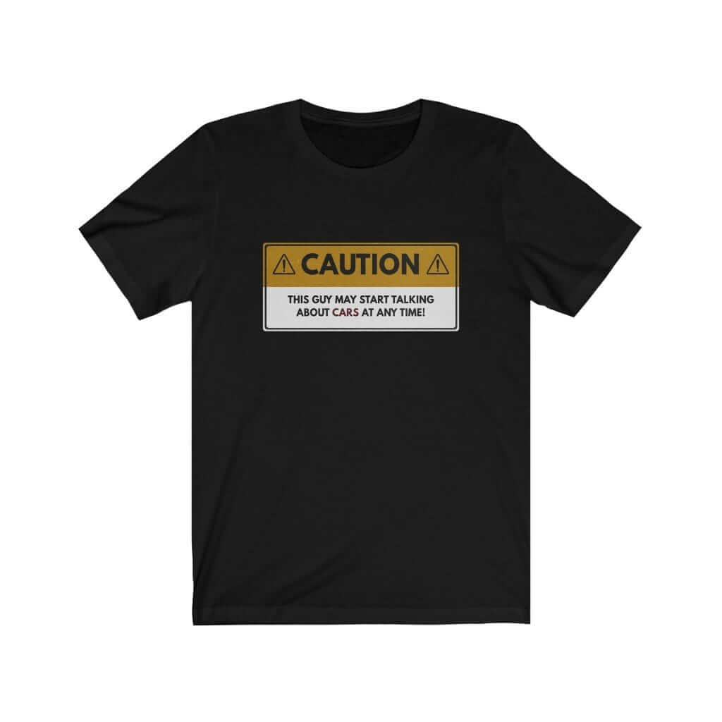 black funny car tshirt, car guys, car fans, car lovers, car enthusiasts, automotive tshirt, awesome men's gift idea