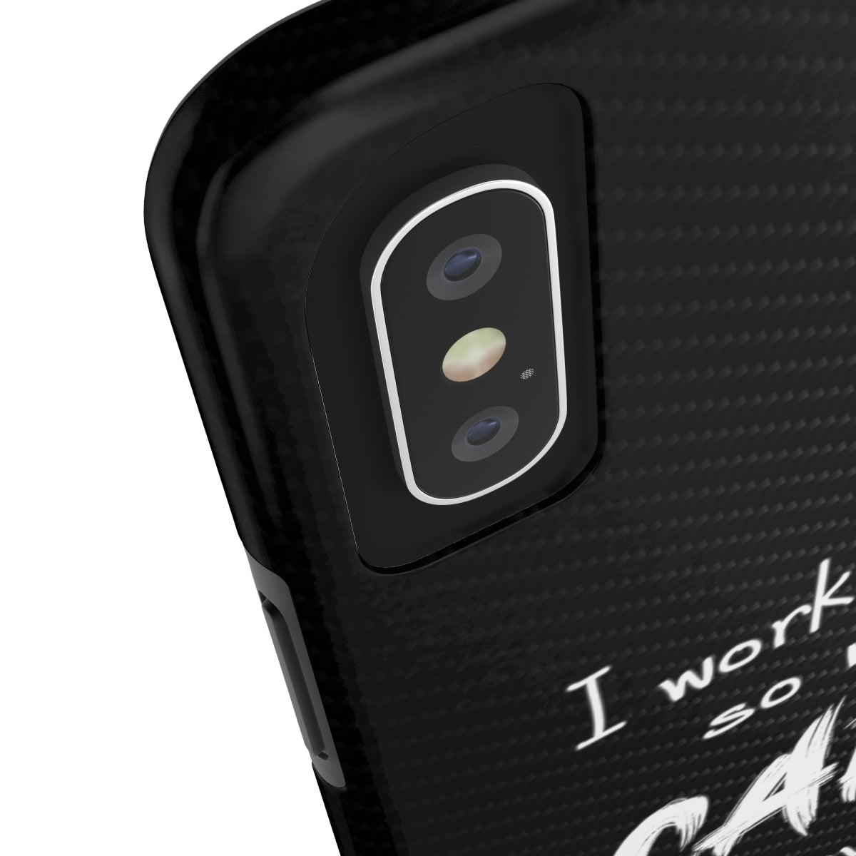 Working Hard for My Car Tough Case