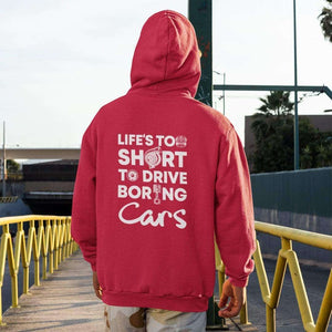 life-is-too-short-drive-boring-cars-red-hoodie_-car-guys-gift.jpg