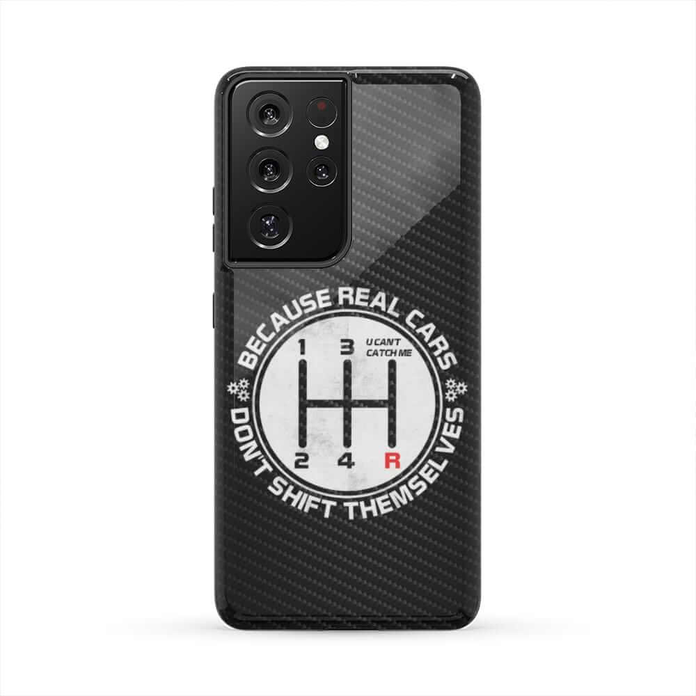 Real Cars Don't Shift Themselves Car Phone Case