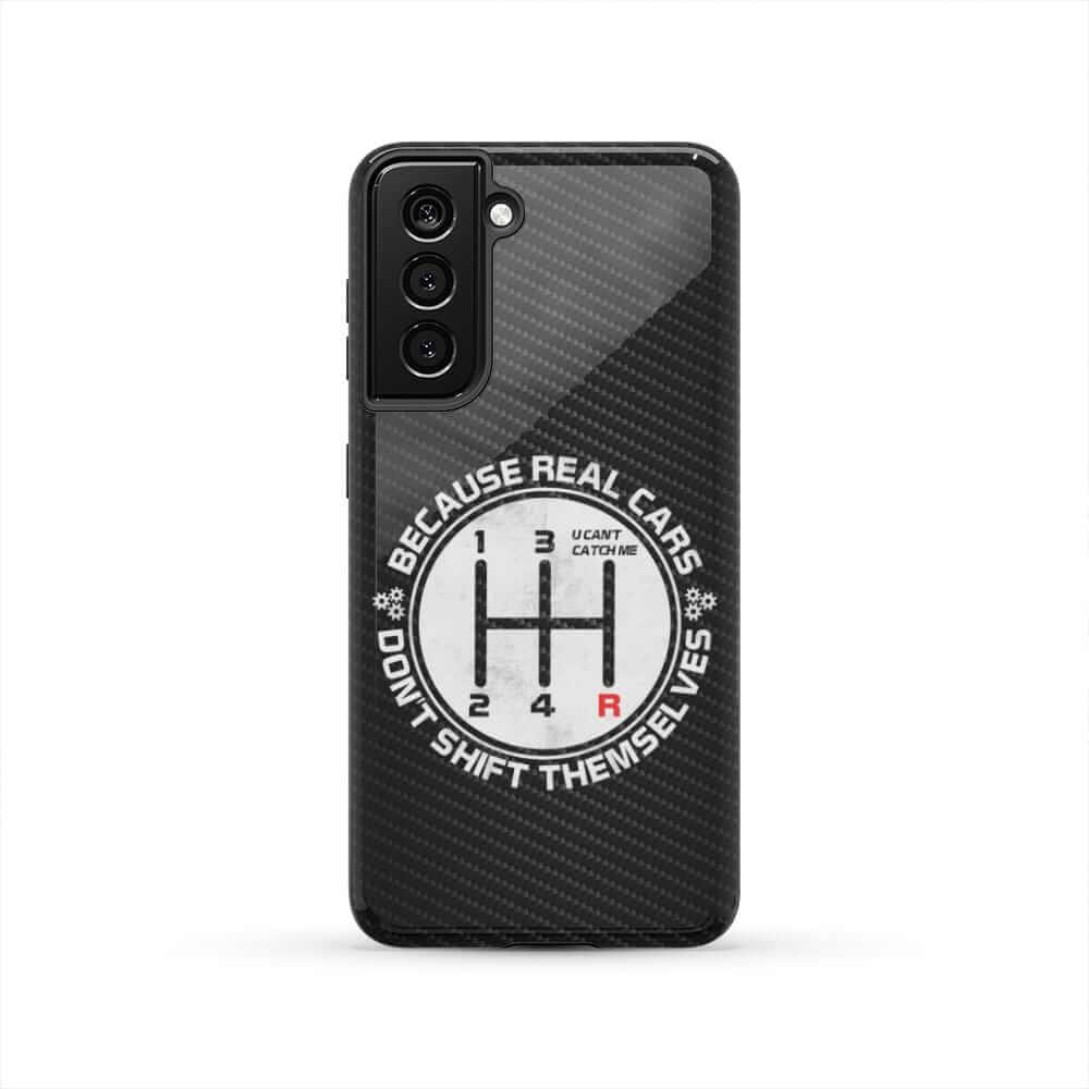 Real Cars Don't Shift Themselves Car Phone Case
