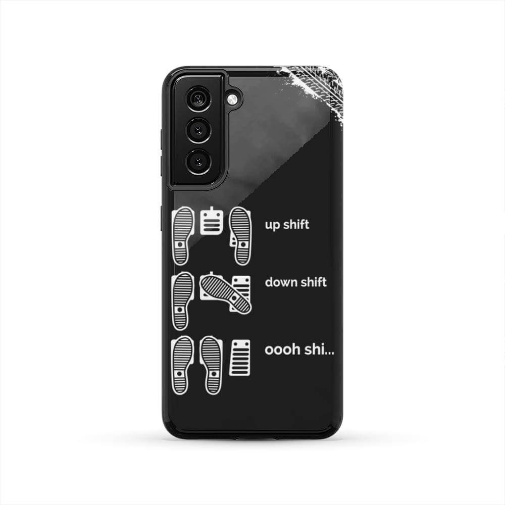 Up Shift, Down Shift, Oooh Shi... Car Phone Case