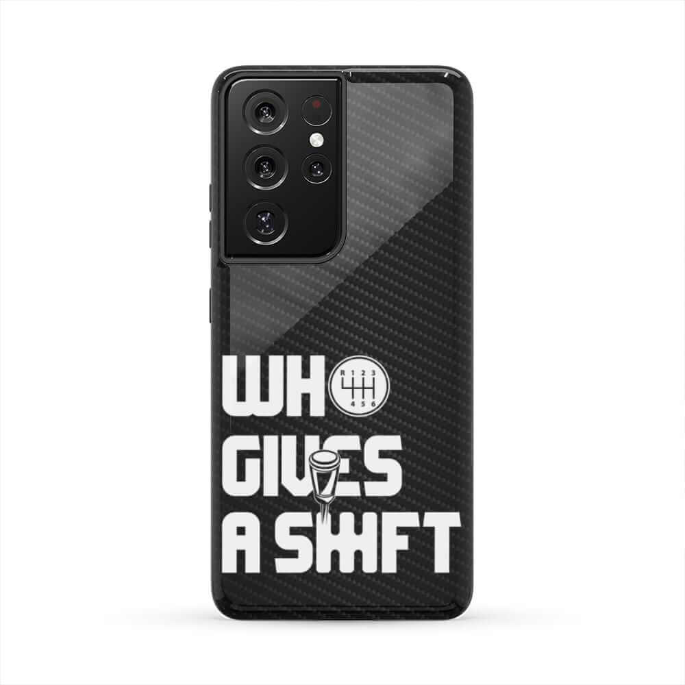 Who Gives a Shift Car Phone Case - Tough