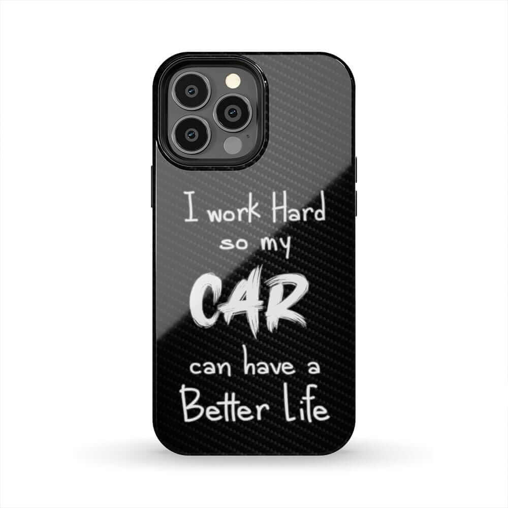 Working Hard For My Car - Tough Case