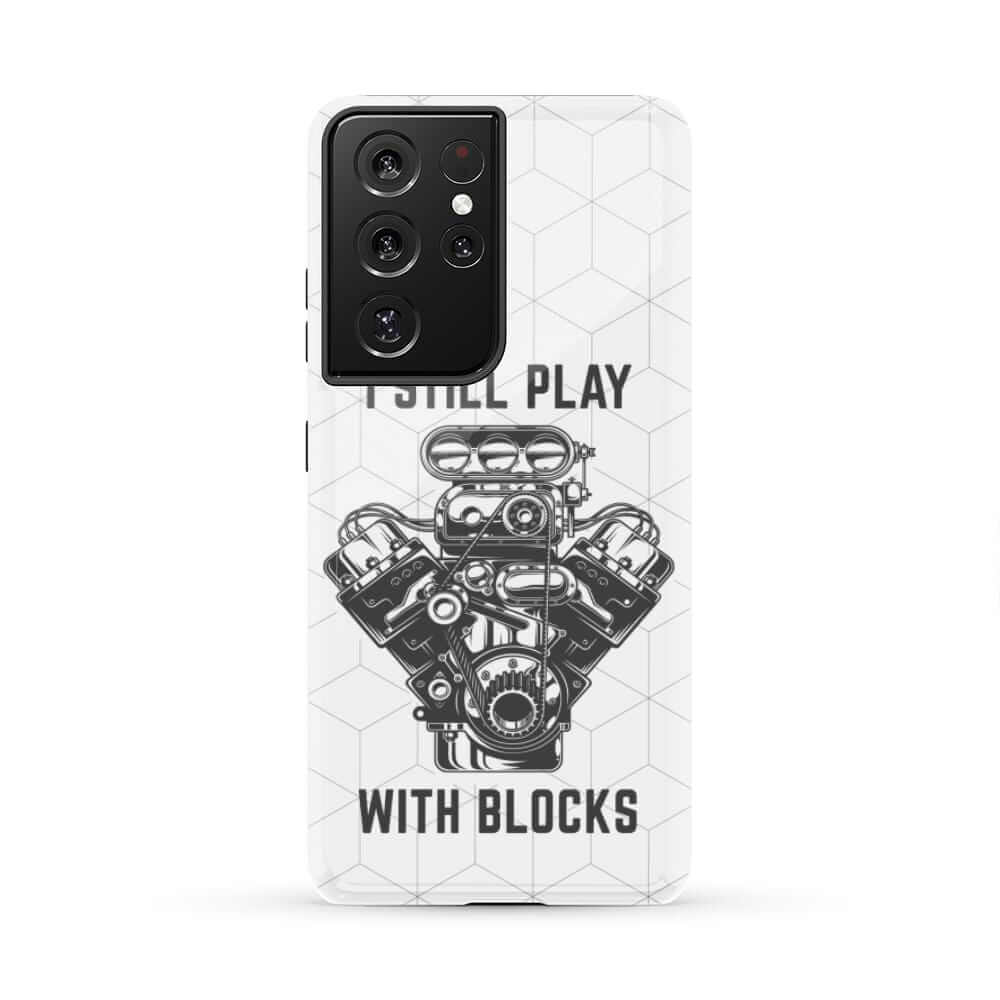 I still Play with Blocks - Tough Case