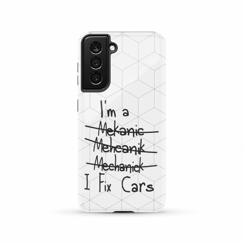 Mechanic I Fix Cars Funny Phone Cases iPhone Samsung