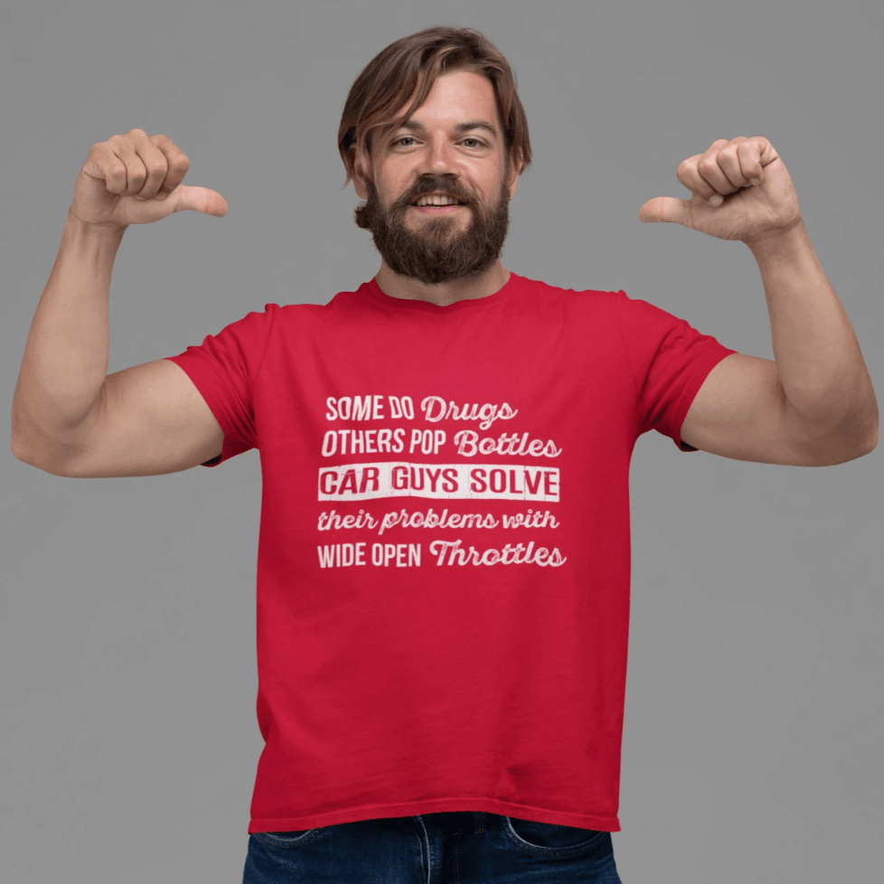 a petrolhead is wearing "car guys problems" car t-shirt made for car guys, JDM t-shirt, a cool t-shirt made for drifters and car lovers, funny car t-shirt, muscle car guys, made in the USA, excellent quality print, free shipping, sale 40% off,  car enthusiasts love it, red color