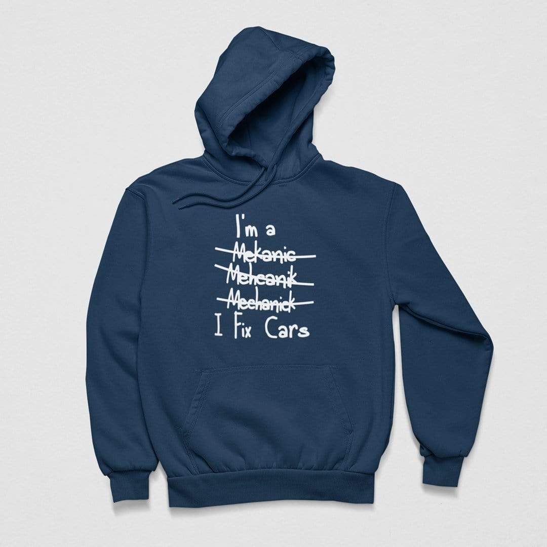 navy-funny-car-hoodie_-mechanic-I-fix-cars_-car-apparel_-car-clothing_-car-merchandise.jpg
