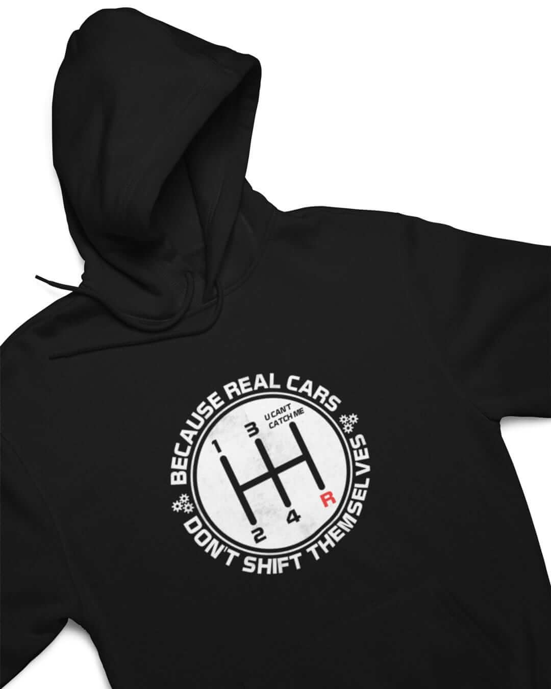 real cars don't shift themselves black car hoodie
