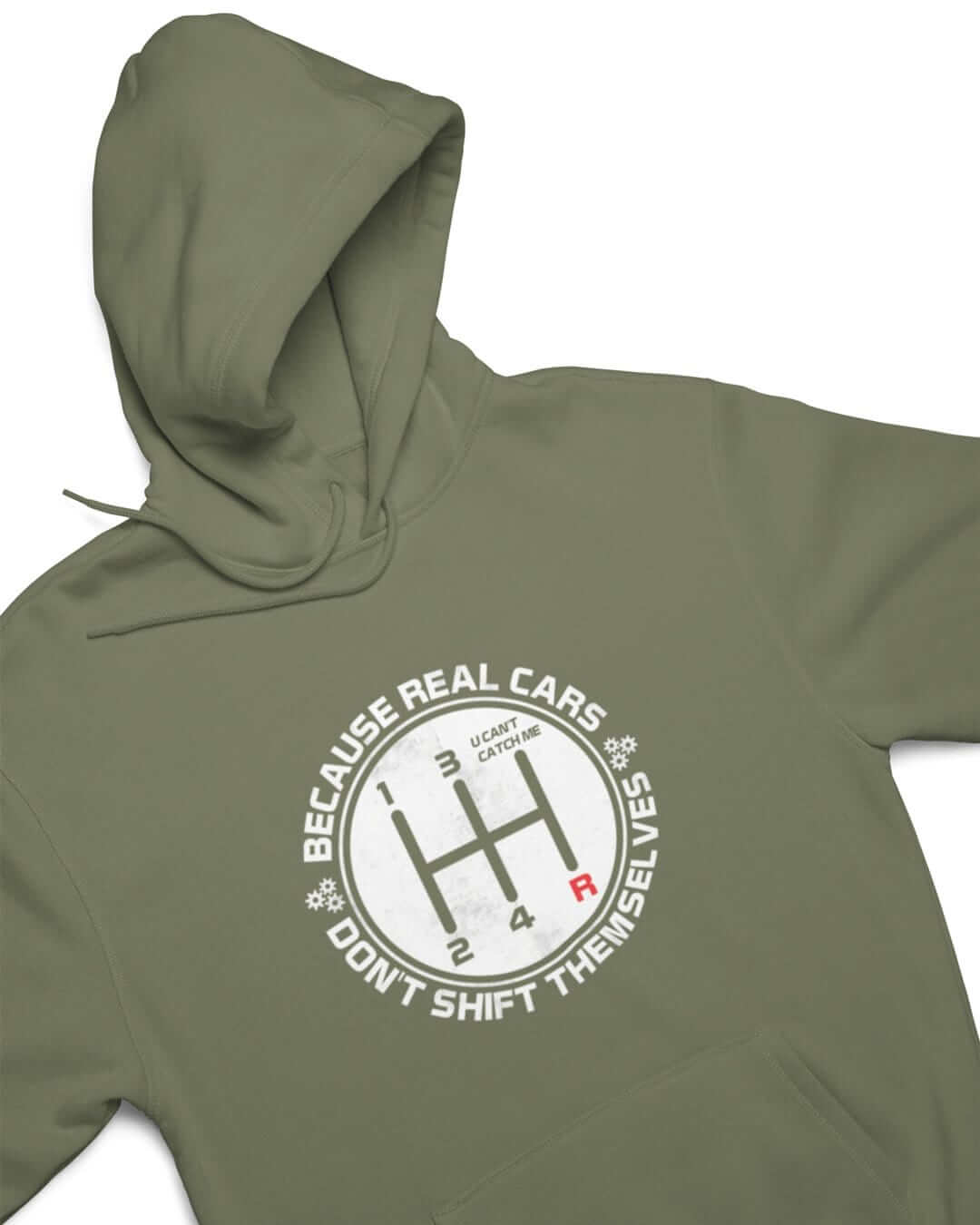 real cars don't shift themselves military green car hoodie