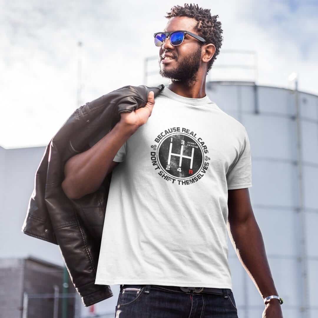 a car guy with real cars don't shift themselves white t-shirt, car lover, car enthusiast