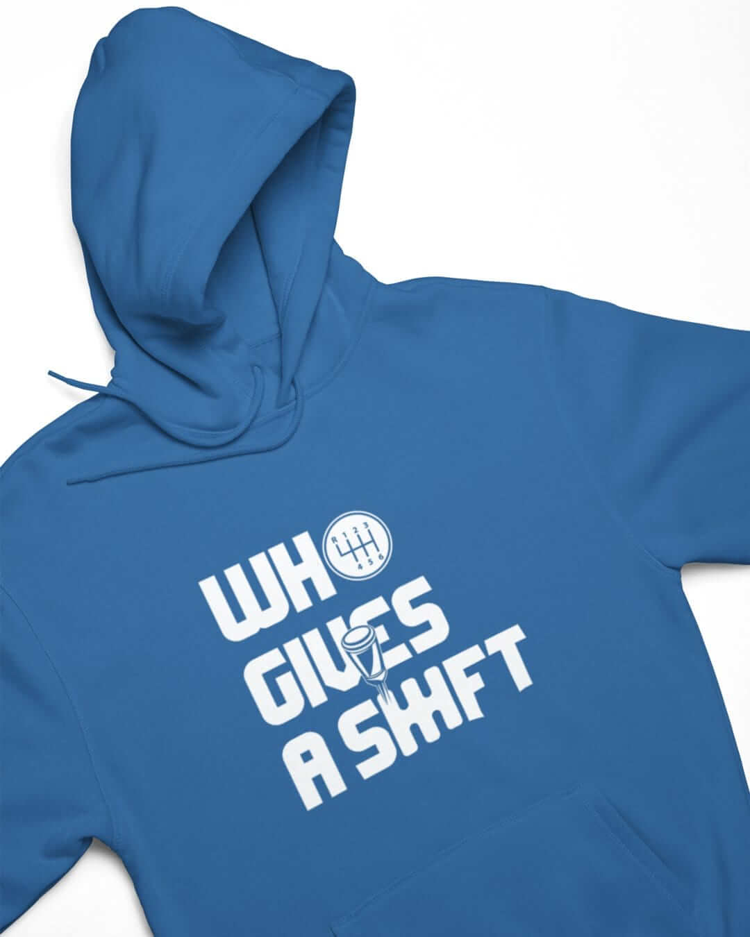 Royal who gives a shift car hoodie, car guys gift, car clothing