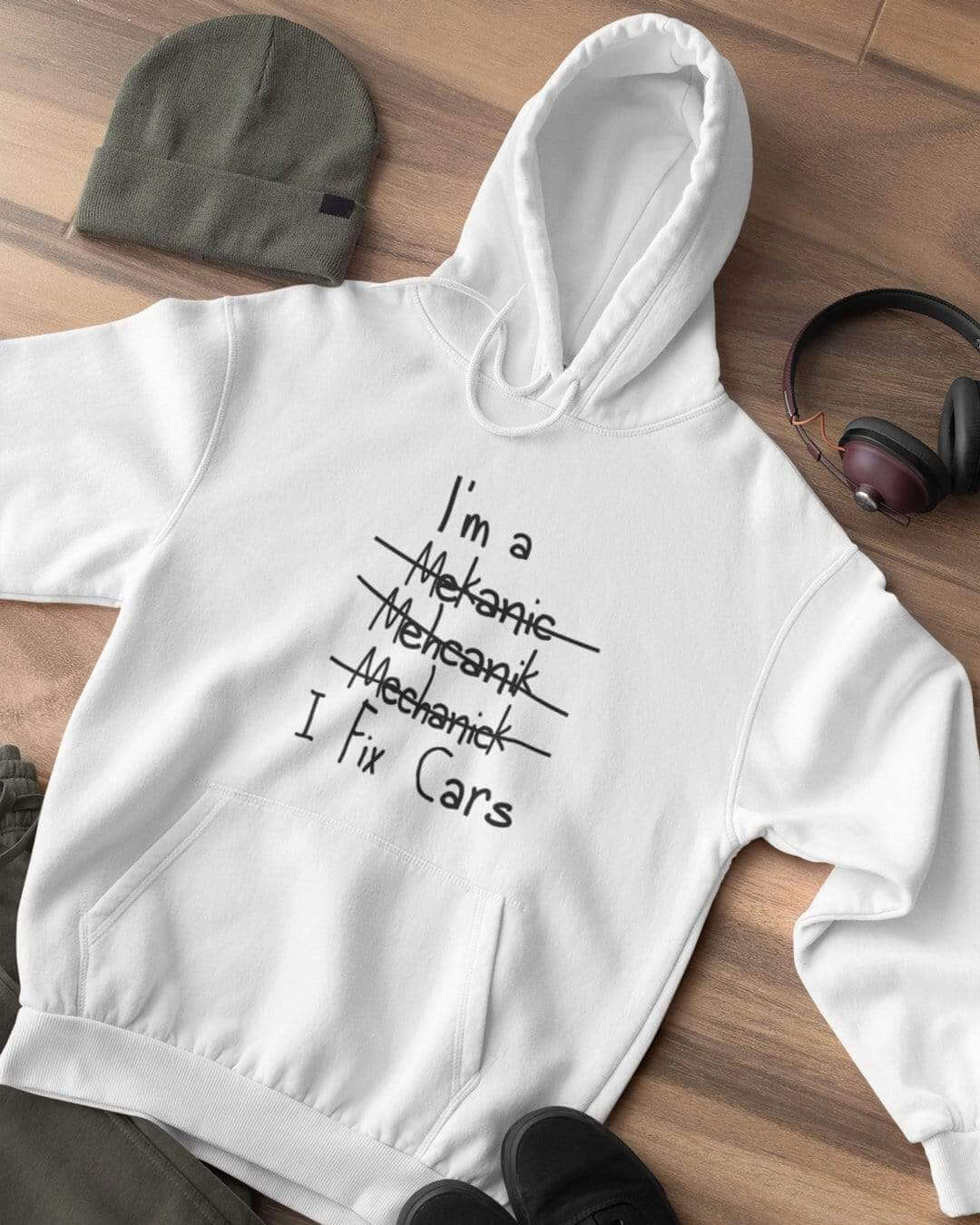 white-funny-car-hoodie_-mechanic-I-fix-cars_-car-apparel_-car-clothing_-car-merch.jpg